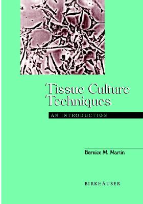 Tissue Culture Techniques: A