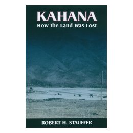 Stauffer: Kahana: How the Land