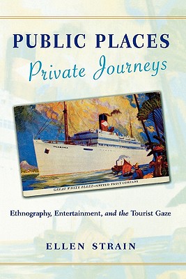 Public Places, Private Journeys: