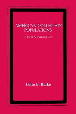 American Collegiate Populations: A Test