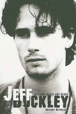 Jeff Buckley: Mystery White Boy