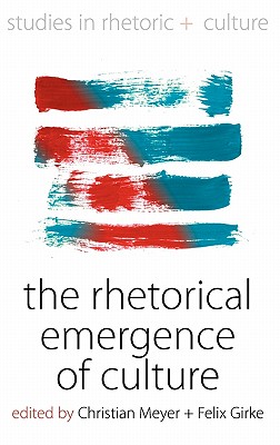 The Rhetorical Emergence of