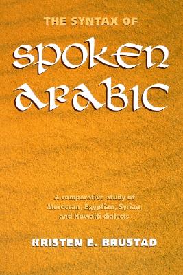 The Syntax of Spoken Arabic