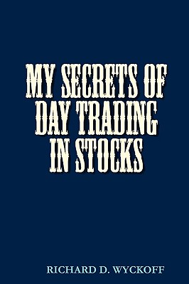My Secrets of Day Trading in