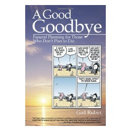 A Good Goodbye: Funeral Planning for