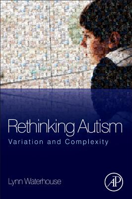 Rethinking Autism: Variation and