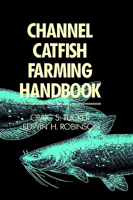 【预订】channel catfish farming handbook