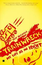 【预订】trainwreck: my life as an idoit