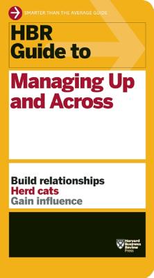 【现货】HBR Guide to Managing Up and