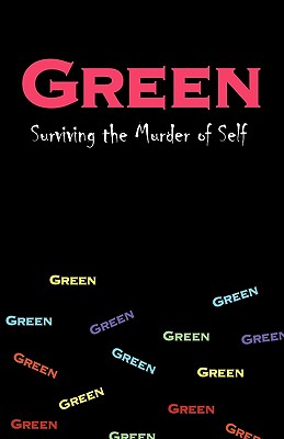 Green: Surviving the Murder o