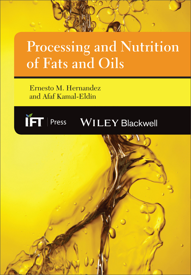 processing and nutrition of fats and oils