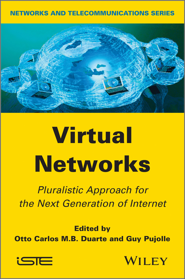 virtual networks: pluralistic approach for the next generation