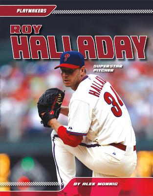 Roy Halladay: Superstar Pitcher