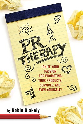 PR Therapy: Ignite Your Passion f