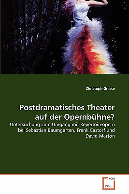 Postdramatisches Theater Auf Der Opernb