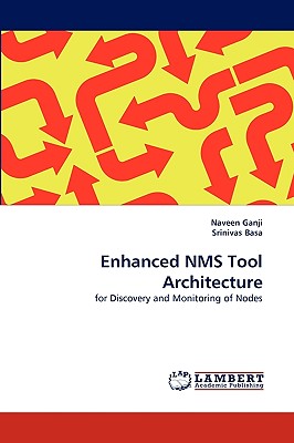 Enhanced Nms Tool Architecture