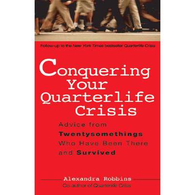 预订 Conquering Your Quarterlife Crisis: Advice f...