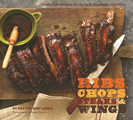 Ribs, Chops, Steaks & Wings: