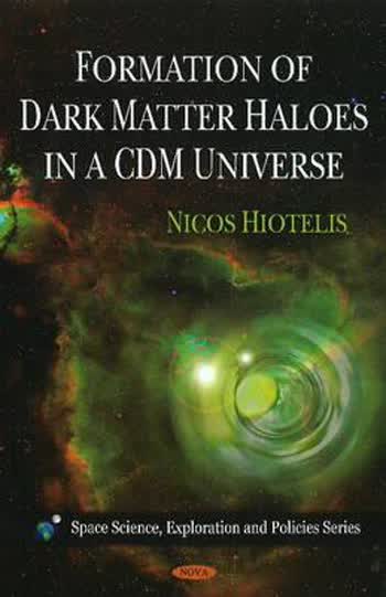 预订 Formation of Dark Matter Haloes in a CDM Uni...
