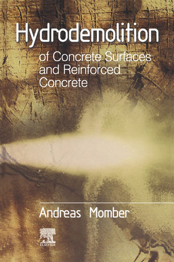 hydrodemolition of concrete surfaces and reinforced concrete