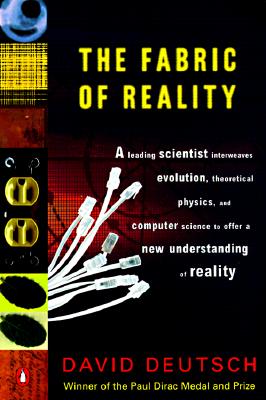 The Fabric of Reality: The Science of