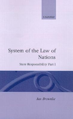 State Responsibility Part I: System of