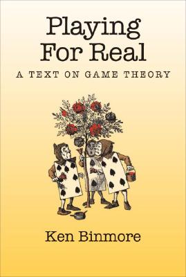 预订 Playing for Real: A Text on Game Theory