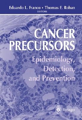 Cancer Precursors: Epidemiology,