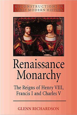 【预订】renaissance monarchy: the reigns of