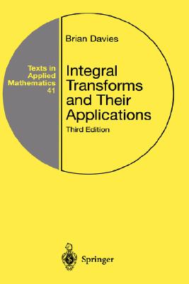Integral Transforms and Their