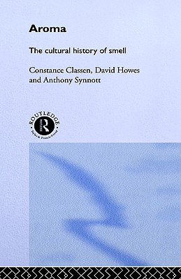 Aroma: The Cultural History of