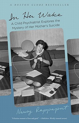 In Her Wake: A Child Psychiatrist
