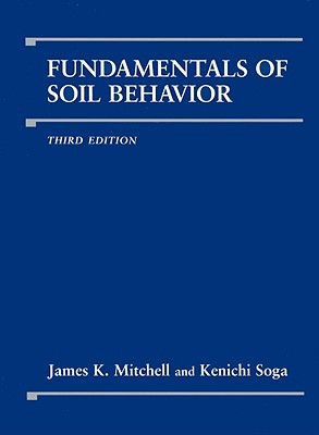 Fundamentals Of Soil Behavior, Thir