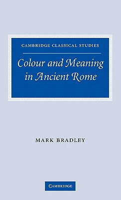 Colour and Meaning in Ancient
