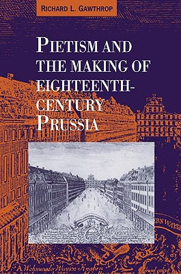 Pietism and the Making of