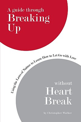 A Guide Through Breaking Up Withou