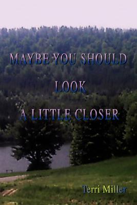 Maybe You Should Look a Litt