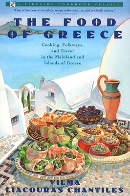 Food of Greece: Cooking, Folkways, and