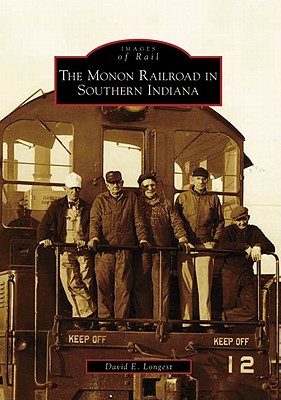 【预订】the monon railroad in souther