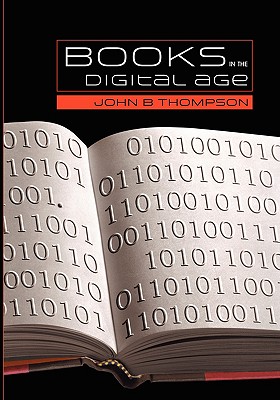 Books In The Digital Age - The