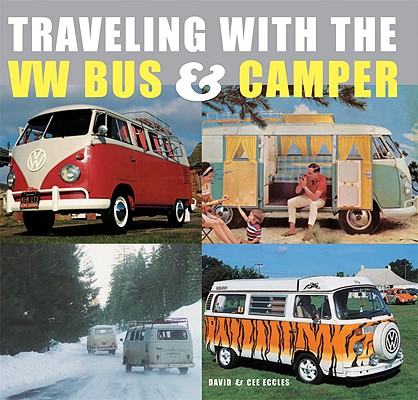 Traveling with the VW Bus &