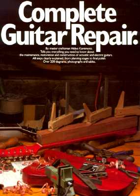 Complete Guitar Repair