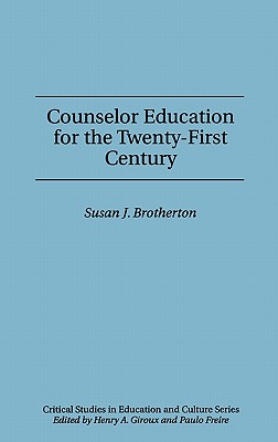 Counselor Education for the Twenty-First