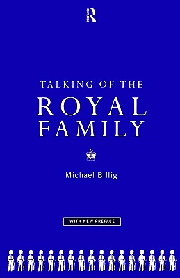 Talking of the Royal Family
