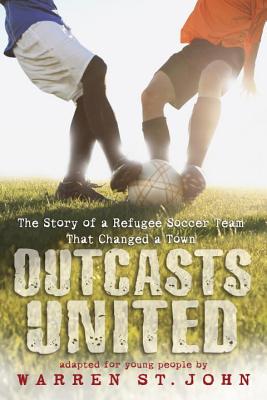 Outcasts United: The Story of a Refugee