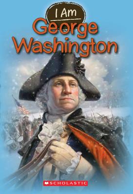 I Am #5: George Washington