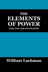 The Elements of Power: Part One: The