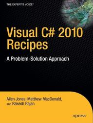 Visual C# 2010 Recipes: A