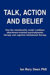 Talk, Action and Belief: How th
