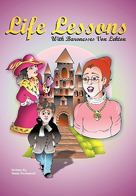 Life Lessons with Baronesses V